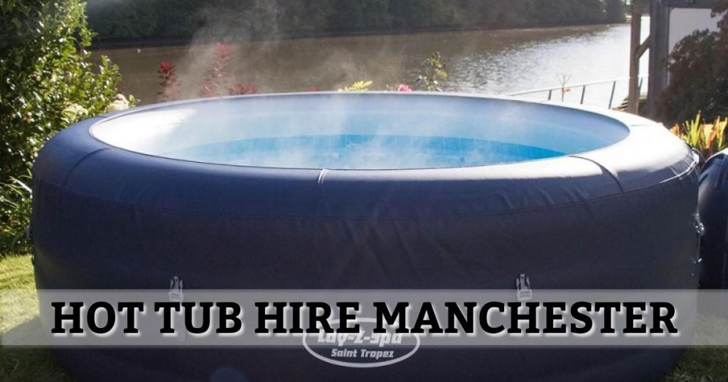 Hot Tub Hire Manchester